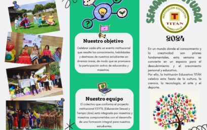 ¡La Semana Cultural de la Institución Educativa Titán Se Renueva!